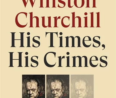Winston Churchill His Times, His Crimes